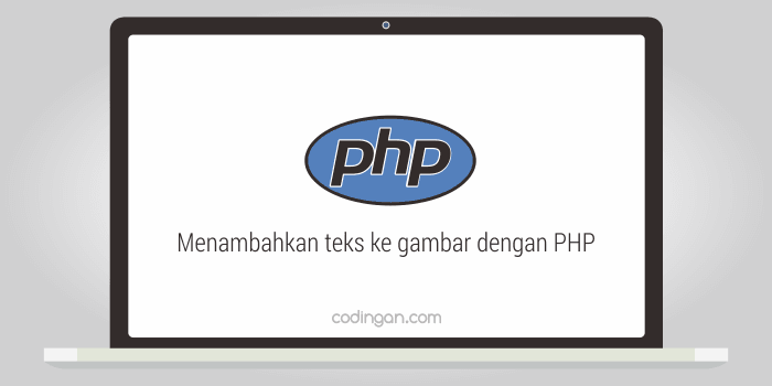 Menambahkan teks ke gambar dengan PHP